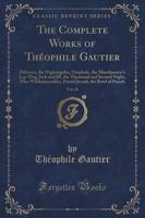 The Complete Works of Theophile Gautier, Vol. 11