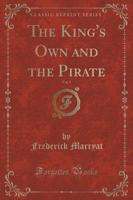 The King's Own and the Pirate, Vol. 2 (Classic Reprint)