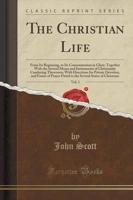 The Christian Life, Vol. 1