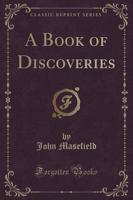 A Book of Discoveries (Classic Reprint)