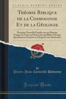 Théorie Biblique De La Cosmogonie Et De La Géologie