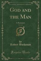 God and the Man, Vol. 2 of 3