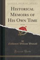 Historical Memoirs of His Own Time, Vol. 4 of 4 (Classic Reprint)