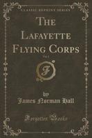 The Lafayette Flying Corps, Vol. 2 (Classic Reprint)