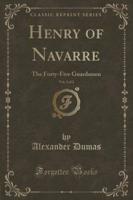 Henry of Navarre, Vol. 2