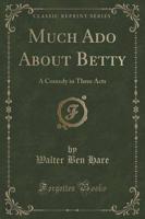 Much ADO About Betty