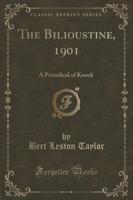 The Bilioustine, 1901