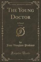 The Young Doctor, Vol. 2 of 3