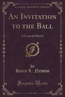 An Invitation to the Ball