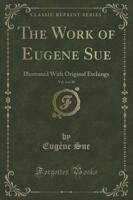 The Work of Eugene Sue, Vol. 4 of 20
