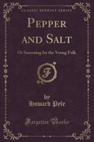 Pepper and Salt