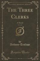 The Three Clerks, Vol. 3 of 3