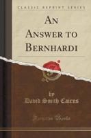 An Answer to Bernhardi (Classic Reprint)