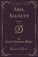 Abel Allnutt, Vol. 3 of 3