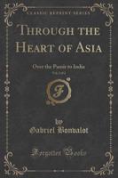 Through the Heart of Asia, Vol. 2 of 2