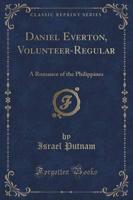 Daniel Everton, Volunteer-Regular