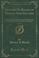 Honore De Balzac in Twenty-Five Volumes, Vol. 6 of 25