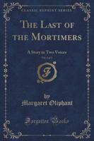 The Last of the Mortimers, Vol. 2 of 3