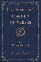 The Kitten's Garden of Verses (Classic Reprint)