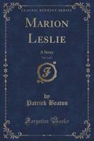 Marion Leslie, Vol. 3 of 3