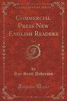 Commercial Press New English Readers, Vol. 1 (Classic Reprint)