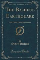 The Bashful Earthquake