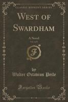 West of Swardham, Vol. 1 of 3