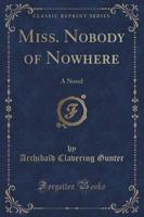 Miss. Nobody of Nowhere