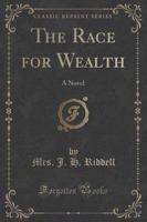 The Race for Wealth