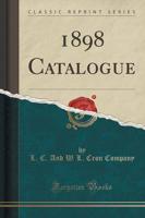 1898 Catalogue (Classic Reprint)