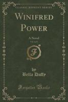 Winifred Power, Vol. 3 of 3