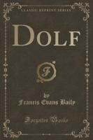 Dolf (Classic Reprint)