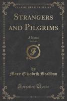 Strangers and Pilgrims, Vol. 2 of 3