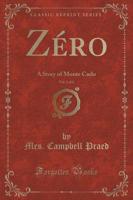 Zero, Vol. 1 of 2