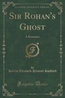 Sir Rohan's Ghost