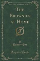 The Brownies at Home (Classic Reprint)