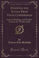 Readings and Scenes from David Copperfield