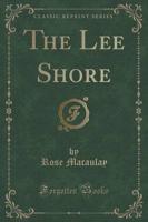 The Lee Shore (Classic Reprint)