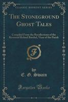 The Stoneground Ghost Tales