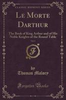 Le Morte Darthur, Vol. 4