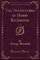 The Adventures of Harry Richmond, Vol. 1 (Classic Reprint)