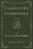 Charlotte's Inheritance, Vol. 2 of 3