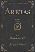 Aretas, Vol. 1 of 4