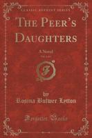 The Peer's Daughters, Vol. 2 of 3