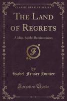 The Land of Regrets