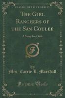 The Girl Ranchers of the San Coulee