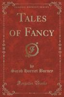 Tales of Fancy (Classic Reprint)