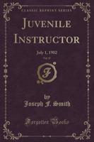 Juvenile Instructor, Vol. 37