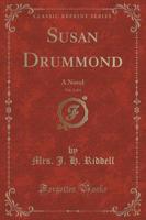 Susan Drummond, Vol. 3 of 3