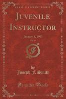 Juvenile Instructor, Vol. 38